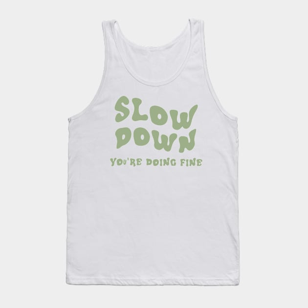 Slow down, then take the crown Tank Top by AA